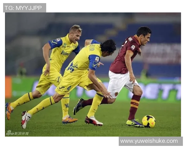 切沃与罗马激战正酣实况回顾与精彩瞬间分析